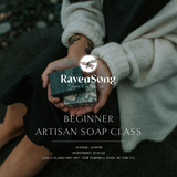 Ravensong Artisan Soap Class | Basic For Beginner April 5th