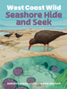West Coast Wild Seashore Hide and Seek | Deborah Hodge