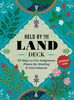 Held by the Land Deck 50 Ways to Use Indigenous Plants for Healings & Nourishment - Guidebook + Cards | Leigh Joseph